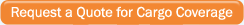 Request A Quote for Cargo Coverage